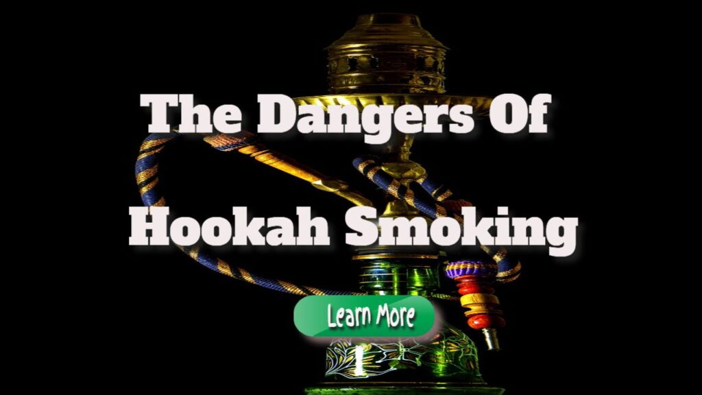 “Hookah Smoking Risks: Explore the Dangers Involved”