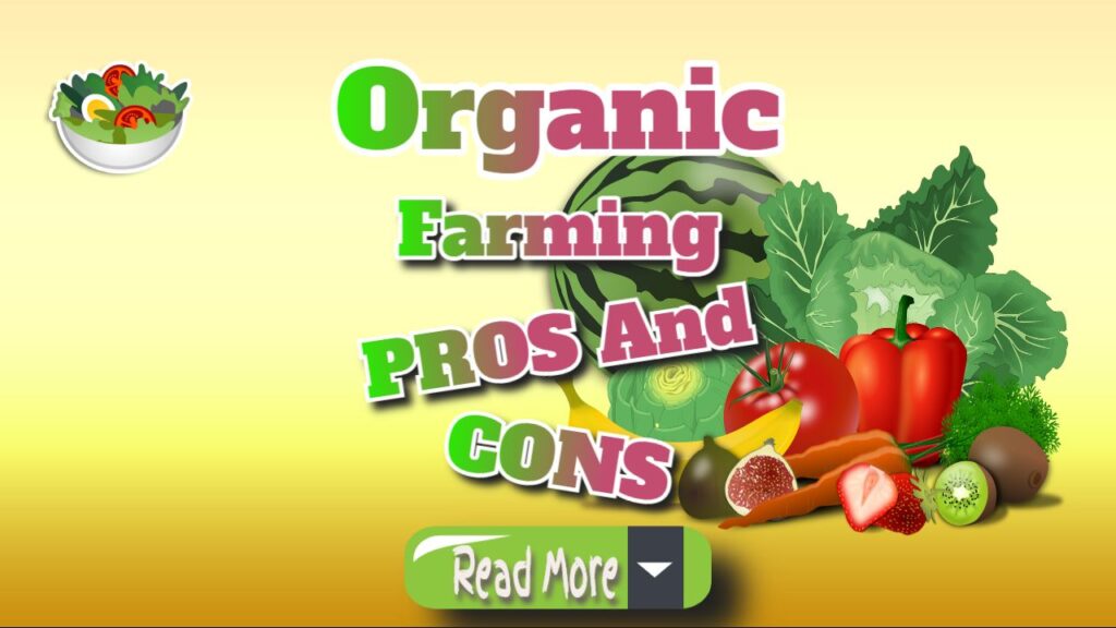 Organic Farming: Key Advantages and Disadvantages Explained