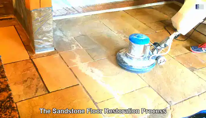 Comprehensive Sandstone Floor Restoration Process Unveiled